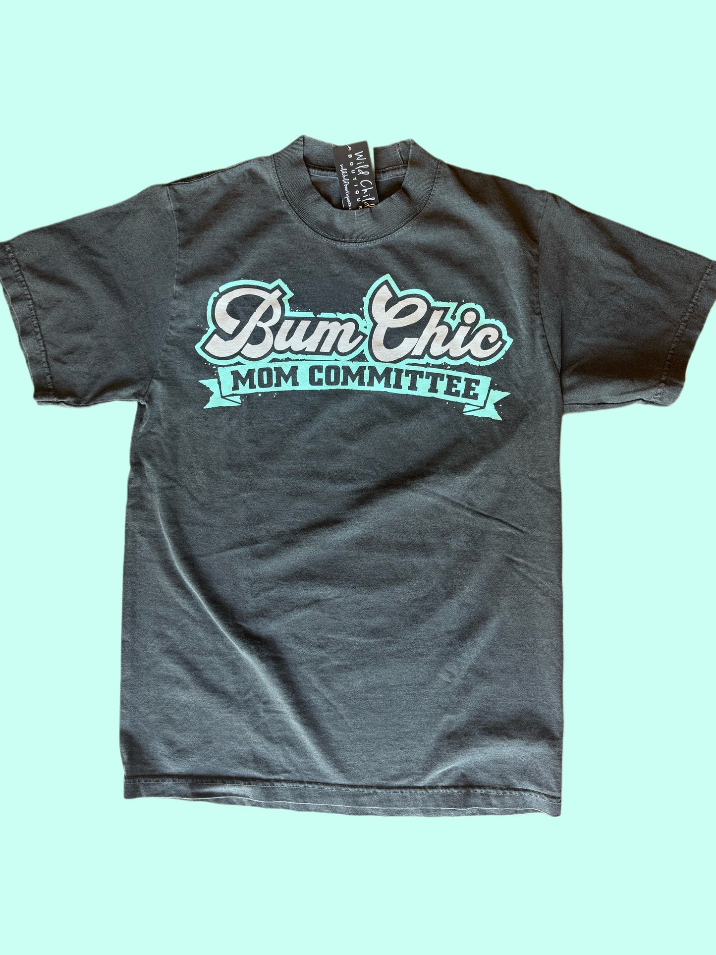 Bum Chic Mom Committee Tee