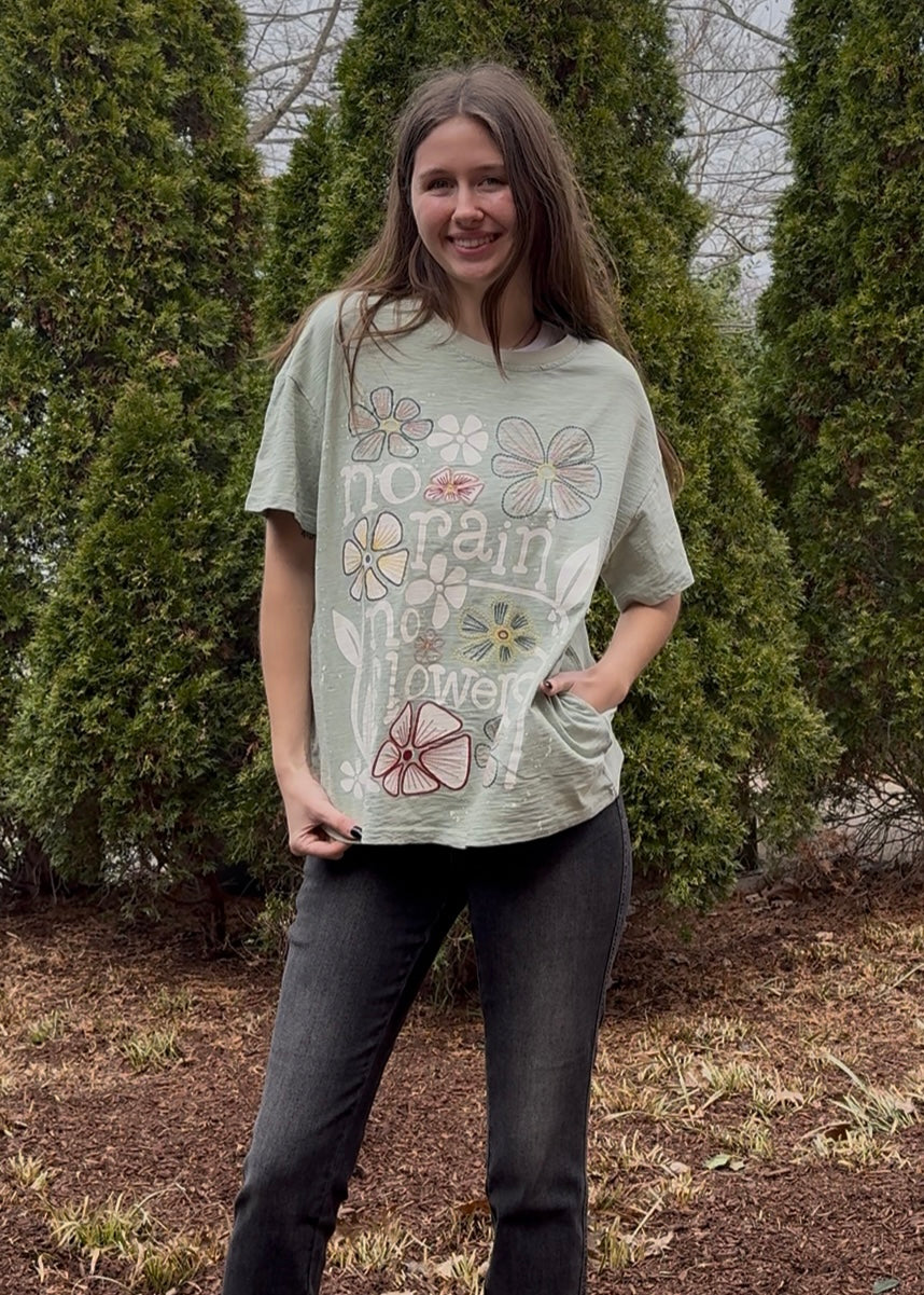 No Rain No Flowers Tee