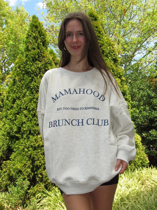 Mamahood Sweatshirt